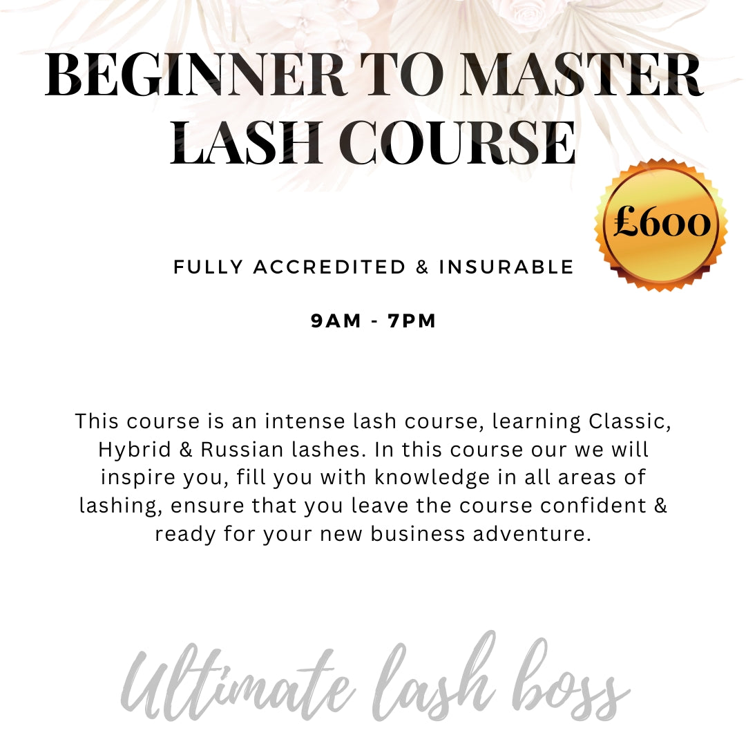 ACCREDITED BEGINNER TO MASTER LASH TECHNICIAN COURSE